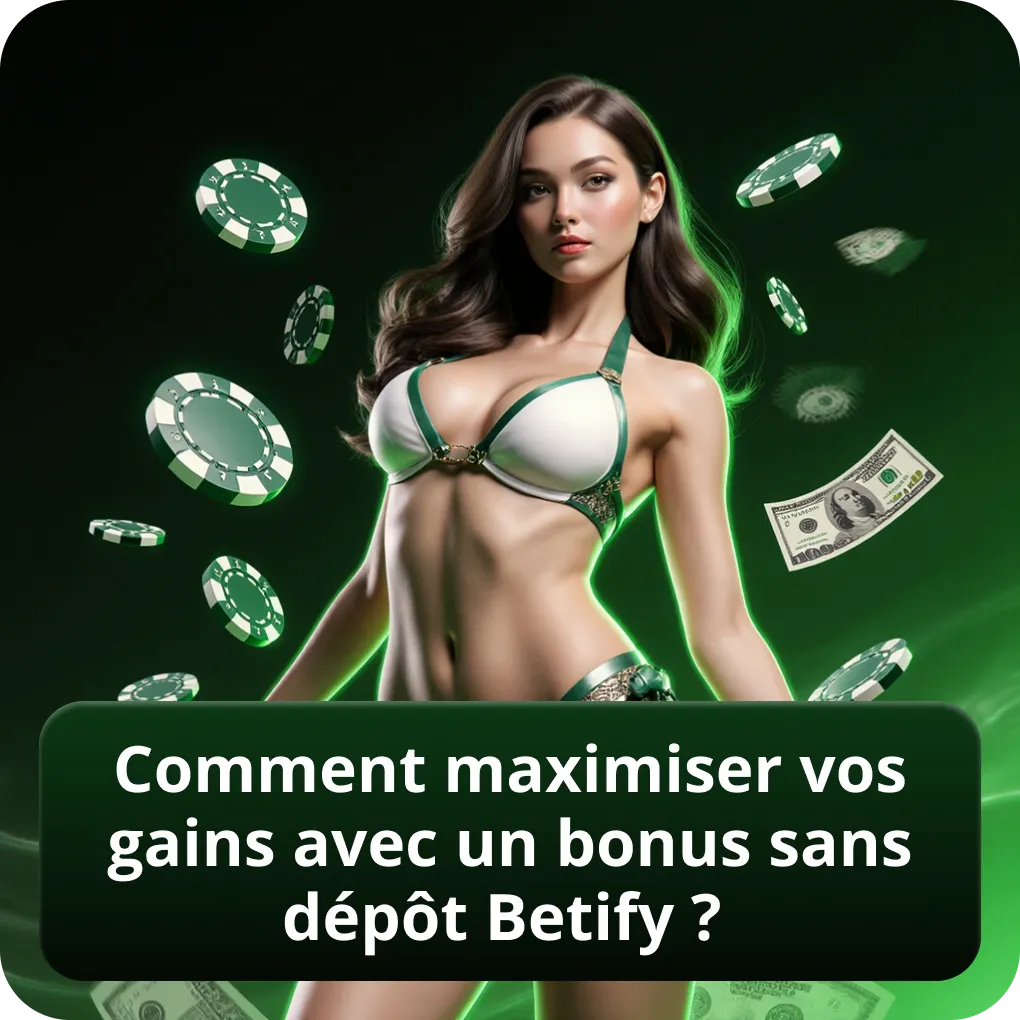 Comment maximiser vos gains avec un code promo Betify
