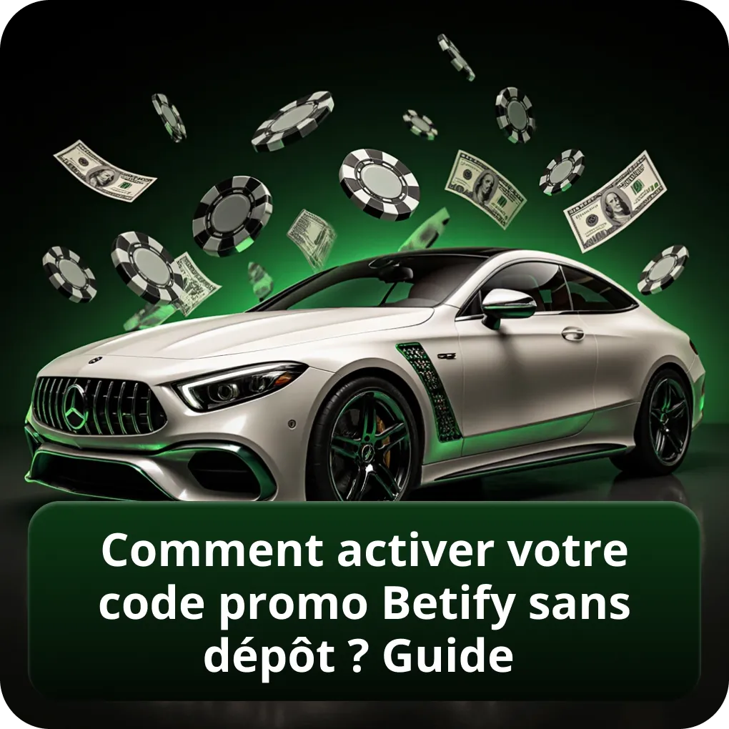 Comment activer votre code promo Betify sans dépôt